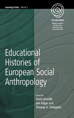 Educational Histories of European Social Anthropology - 