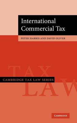 International Commercial Tax - Peter Harris, David Oliver