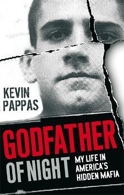 Godfather Of Night - Kevin Pappas