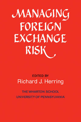 Managing Foreign Exchange Risk - 