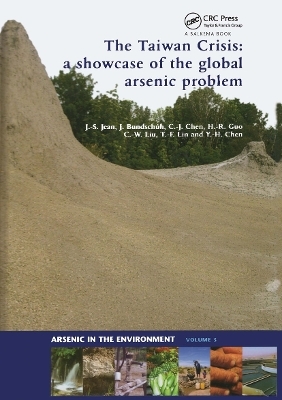 The Taiwan Crisis: a showcase of the global arsenic problem - Jiin-Shuh Jean, Jochen Bundschuh, Chien-Jen Chen, How-Ran Guo, Chen-Wuing Liu