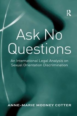 Ask No Questions - Anne-Marie Mooney Cotter