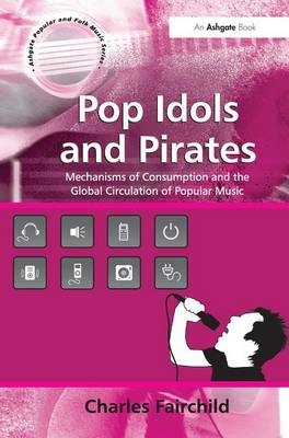 Pop Idols and Pirates -  Charles Fairchild