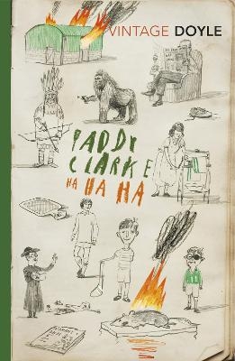 Paddy Clarke Ha Ha Ha - Roddy Doyle