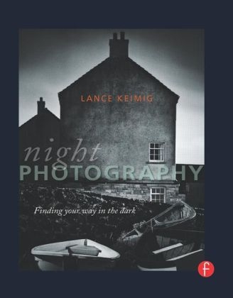 Night Photography - Lance Keimig