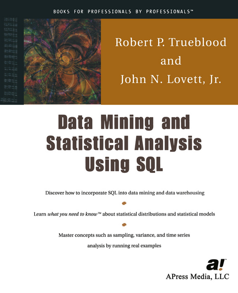 Data Mining and Statistical Analysis Using SQL - John Lovett  Jr., Robert P. Trueblood