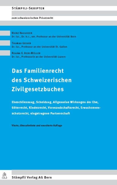 Das Familienrecht des Schweizerischen Zivilgesetzbuches - Heinz Hausheer, Thomas Geiser, Regina Aebi-Müller