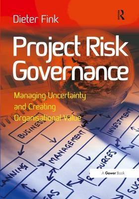 Project Risk Governance -  Dieter Fink