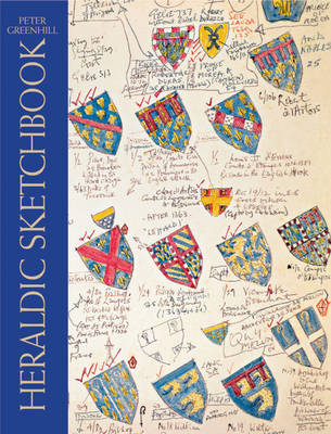 Heraldic Sketchbook - Peter Greenhill