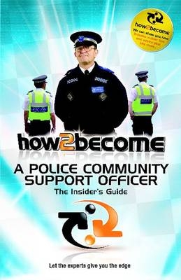 How 2 Become a Police Community Support Officer - Richard McMunn