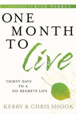 One Month to Live - Kerry Shook, Chris Shook