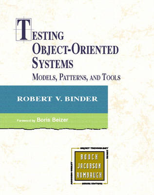 Testing Object-Oriented Systems - Robert Binder