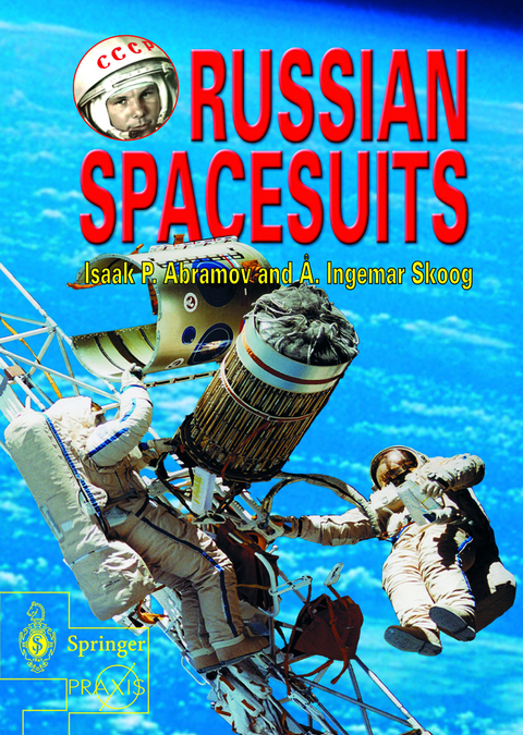 Russian Spacesuits - Isaac Abramov, Ingemar Skoog