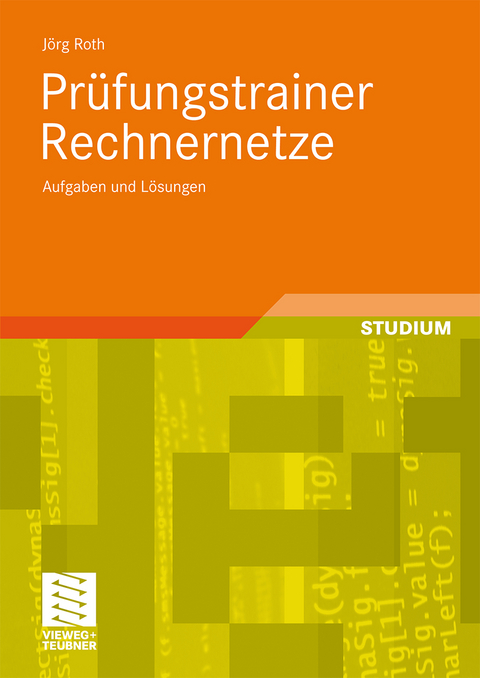 Prüfungstrainer Rechnernetze - Jörg Roth