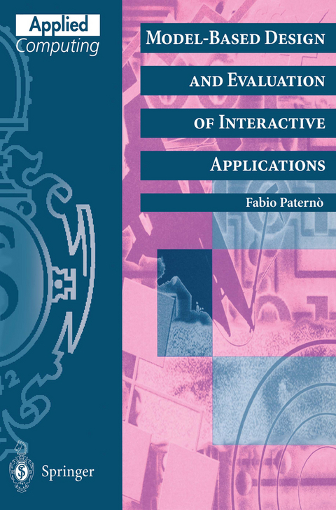 Model-Based Design and Evaluation of Interactive Applications - Fabio Paterno