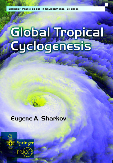 Global Tropical Cyclogenesis - E.A. Sharkov