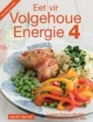 Eet Vir Volgehoue Energie 4 - Liesbet Delport, Gabi Steenkamp