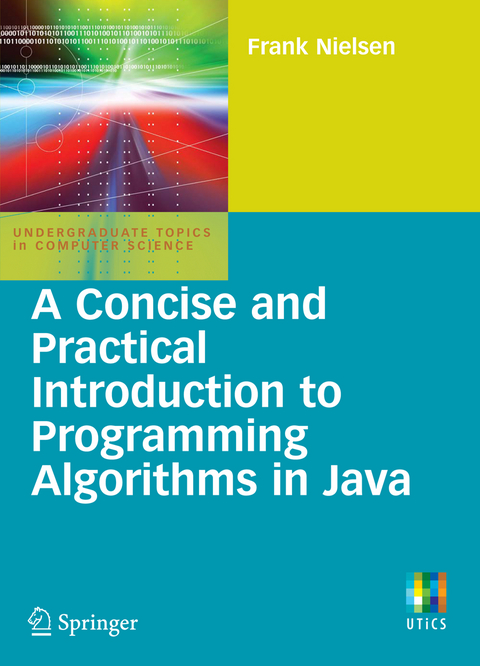 A Concise and Practical Introduction to Programming Algorithms in Java - Frank Nielsen