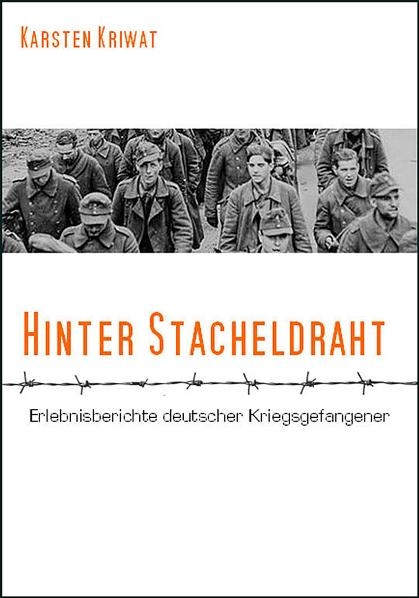 Hinter Stacheldraht - Karsten Kriwat