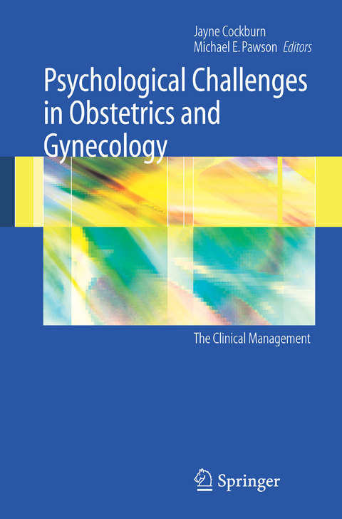 Psychological Challenges in Obstetrics and Gynecology - 