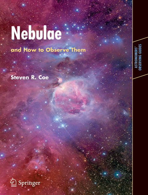 Nebulae and How to Observe Them - Steven Coe