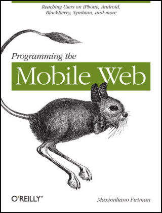 Programming the Mobile Web - Maximiliano Firtman