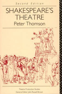 Shakespeare's Theatre -  Peter Thomson