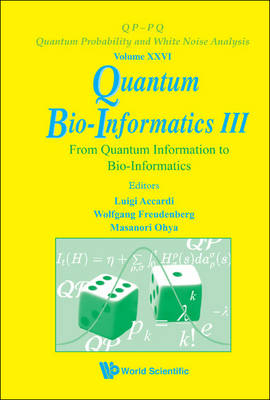 Quantum Bio-informatics Iii: From Quantum Information To Bio-informatics - 