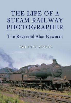 The Life of a Steam Railway Photographer - Colin Maggs