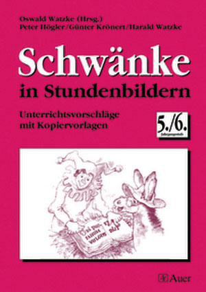 Schwänke in Stundenbildern - Oswald Watzke