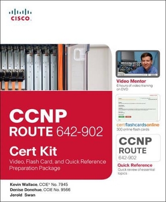 CCNP ROUTE 642-902 Cert Kit - Kevin Wallace, Denise Donohue, Jerold Swan