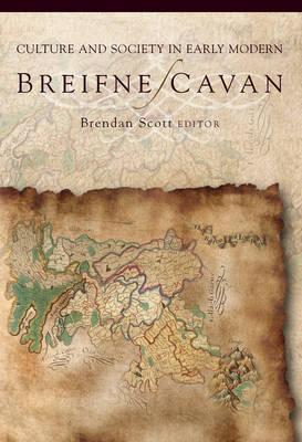 Culture and Society in Early Modern Breifne/Cavan - 