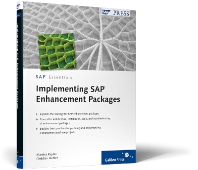 Implementing SAP Enhancement Packages - M. Kaplan, C. M. Oehler