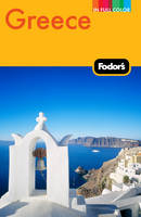 Fodor's Greece -  Fodor Travel Publications