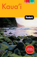 Fodor's Kaua'i -  Fodor Travel Publications