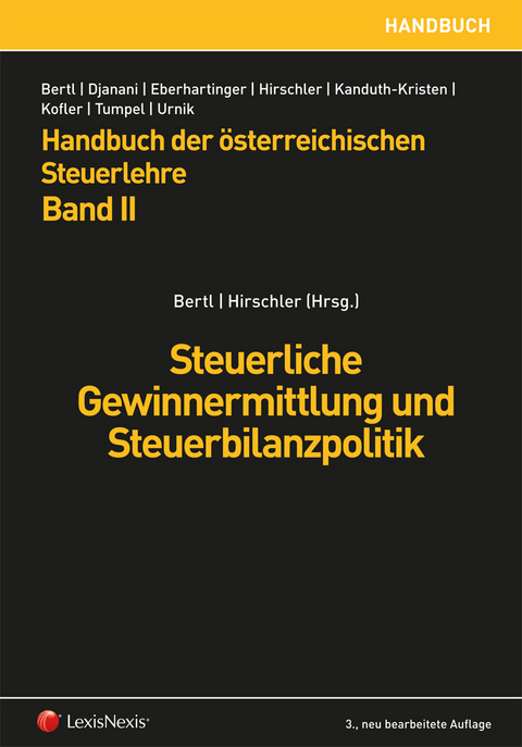 Handbuch der österreichischen Steuerlehre, Band II - Romuald Bertl, Klaus Hirschler, Sabine Kanduth-Kristen, Lisa Aumayr, Friedrich Fraberger, Katharina Haselsteiner, Ernst Komarek, Elisabeth Micheler, Michael Petritz, Matthias Petutschnig, Helga Rohner, Christoph Schimmer, Karl Hannes Stückler, Katharina van Bakel-Auer, Cordula Wyrtzens, Sabine Zirngast