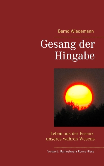 Gesang der Hingabe - Bernd Wiedemann