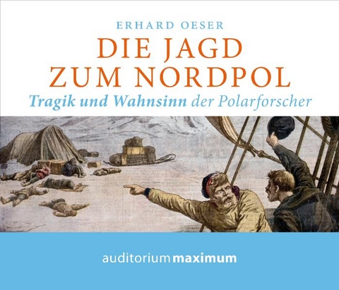 Die Jagd zum Nordpol - Erhard Oeser