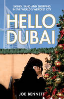 Hello Dubai - Joe Bennett