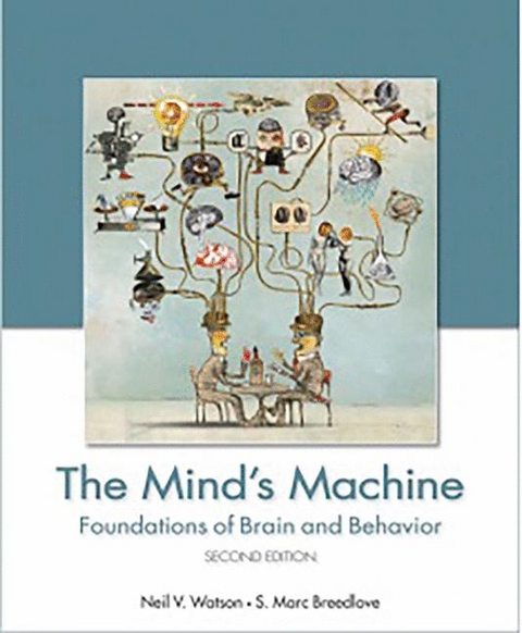 The Mind's Machine - Neil V. Watson, S. Marc Breedlove