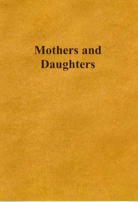 Mothers and Daughters - S. Milton