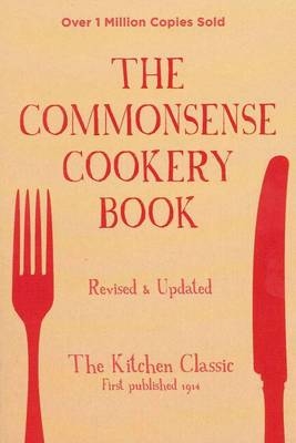 Commonsense Cookery Book 1 - Home Economics Institute of Australia (NSW Division)