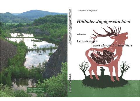 Hölltaler Jagdgeschichten - Albrecht von Kortzfleisch