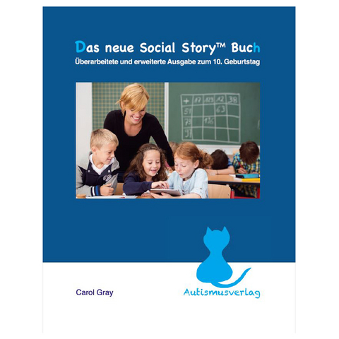 Das neue Social Story Buch - Carol Gray