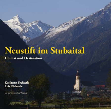 Neustift im Stubaital - Karlheinz Töchterle, Luis Töchtele