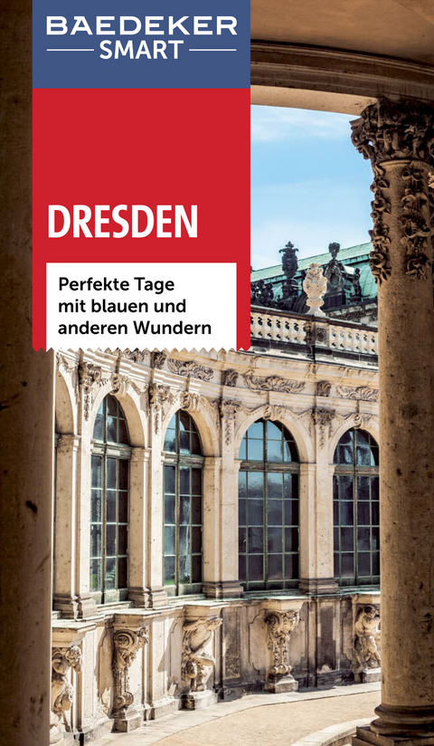 Baedeker SMART Reiseführer Dresden - Angela Stuhrberg