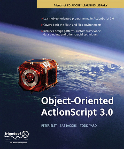 Object-Oriented ActionScript 3.0 - Peter Elst, Sas Jacobs