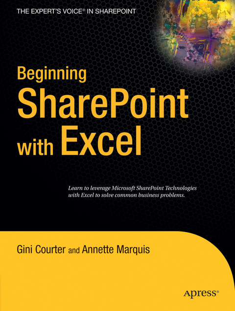 Beginning SharePoint with Excel - Gini Courter, Annette Marquis