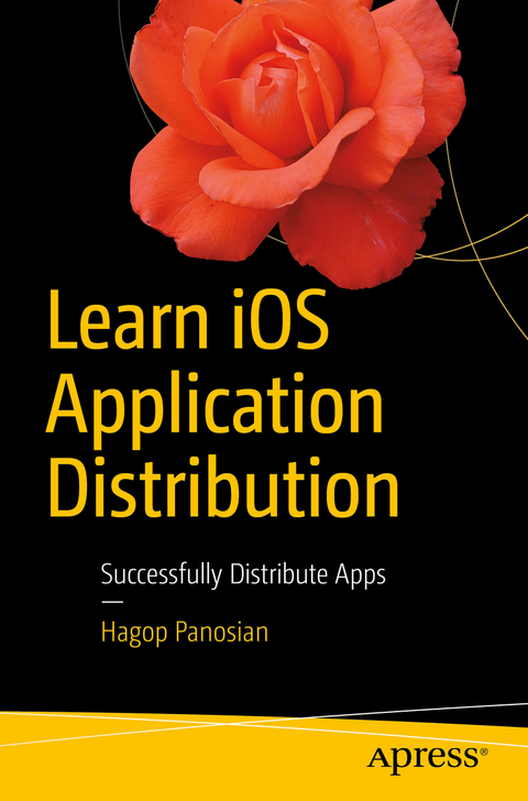 Learn iOS Application Distribution - Hagop Panosian