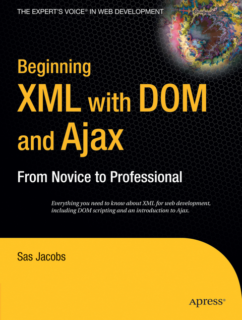 Beginning XML with DOM and Ajax - Sas Jacobs